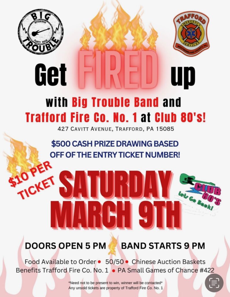 Big Trouble comes to Club 80’s Trafford Fire Co. No. 1